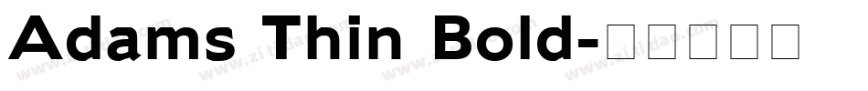 Adams Thin Bold字体转换